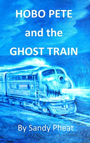 Beispielbild fr Hobo Pete and the Ghost Train zum Verkauf von Lucky's Textbooks