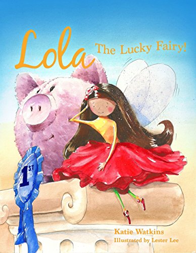 Stock image for Lola, the Lucky Fairy: Book Two of the M nelie Series for sale by Half Price Books Inc.