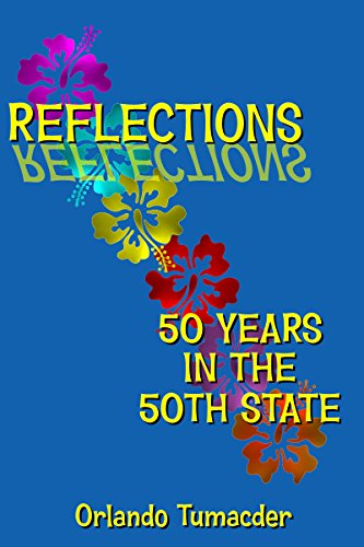 Imagen de archivo de Reflections 50 Years in the 50th State a la venta por HPB-Emerald