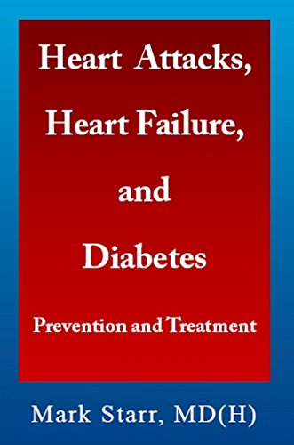 Stock image for Heart Attacks, Heart Failure, and Diabetes, Prevention and Treatment for sale by Anybook.com