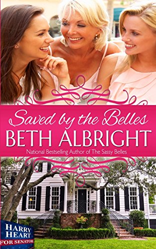 Stock image for Saved by the Belles for sale by Better World Books