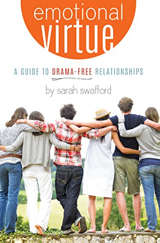 Imagen de archivo de Emotional Virtue: A Guide to Drama-Free Relationships a la venta por BooksRun