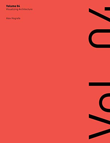 Beispielbild fr Visualizing Architecture Volume 4: Architecture Portfolio zum Verkauf von Ria Christie Collections