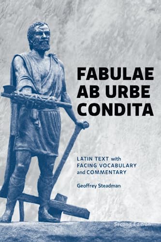 Stock image for Fabulae Ab Urbe Condita: Latin Text with Facing Vocabulary and Commentary for sale by SecondSale