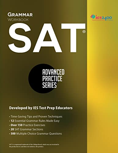 Stock image for SAT Grammar Workbook : Advanced Practice Series for sale by Better World Books