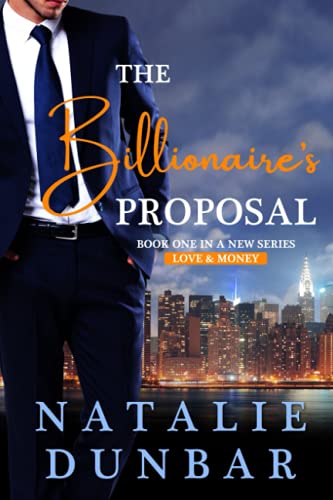 Beispielbild fr The Billionaire's Proposal (Love and Money) zum Verkauf von ThriftBooks-Dallas