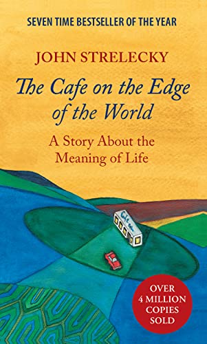Stock image for The Cafe on the Edge of the World: A Story About the Meaning of Life for sale by Book Alley