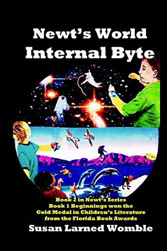 Imagen de archivo de Newt's World: Internal Byte a la venta por ThriftBooks-Dallas