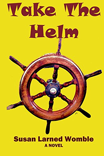 Stock image for Take the Helm for sale by ThriftBooks-Atlanta
