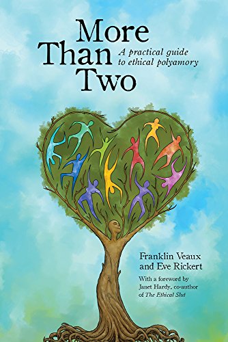 Stock image for More Than Two: A Practical Guide to Ethical Polyamory for sale by ThriftBooks-Atlanta