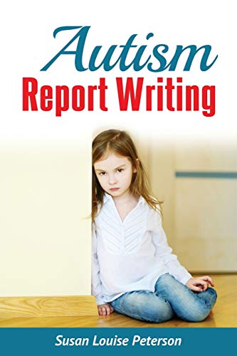 9780991404643: Autism Report Writing