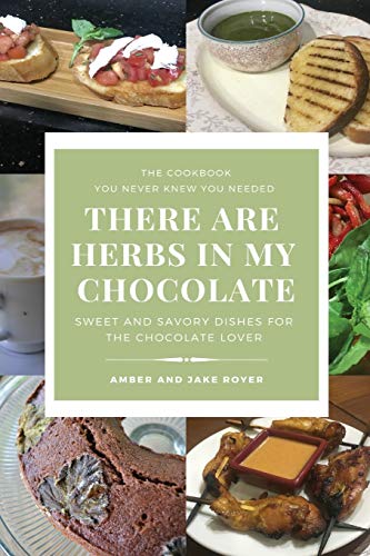 Beispielbild fr There Are Herbs In My Chocolate zum Verkauf von GreatBookPrices