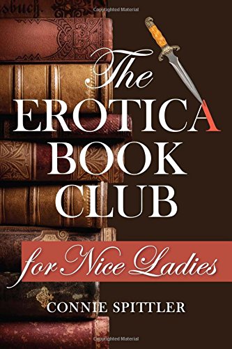 Stock image for The Erotica Book Club for Nice Ladies for sale by Open Books