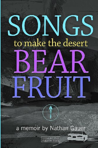 Stock image for Songs to Make the Desert Bear Fruit for sale by ThriftBooks-Atlanta