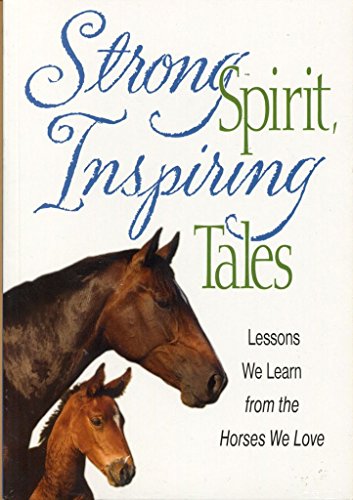 Beispielbild fr Strong Spirit, Inspiring Tales zum Verkauf von SecondSale