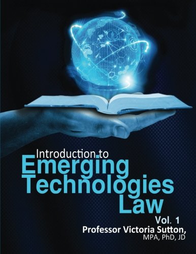 Beispielbild fr Emerging Technologies Law (Volume 1) zum Verkauf von Campus Bookstore