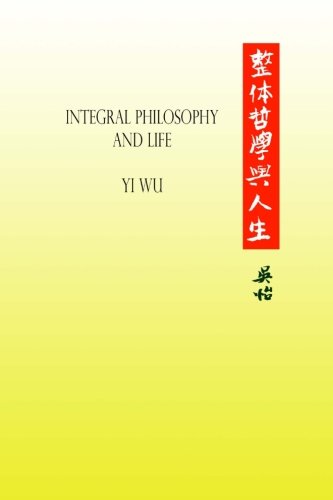 Imagen de archivo de Integral Philosophy and Life a la venta por Revaluation Books
