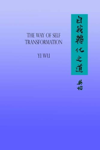 Imagen de archivo de The Way of Self Transformation a la venta por Revaluation Books