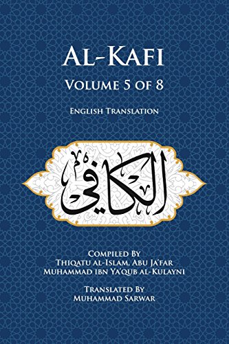 Beispielbild fr Al-Kafi, Volume 5 of 8: English Translation zum Verkauf von Goodwill Books