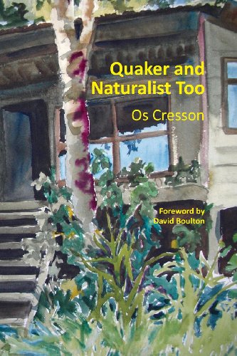 Beispielbild fr Quaker and Naturalist Too zum Verkauf von WorldofBooks
