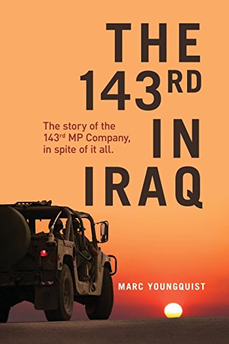 Stock image for The 143rd in Iraq for sale by ThriftBooks-Atlanta