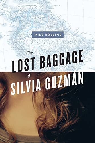 Stock image for The Lost Baggage of Silvia Guzmán for sale by WorldofBooks