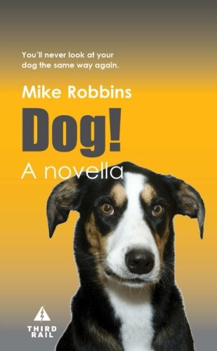 Imagen de archivo de Dog! a la venta por GF Books, Inc.