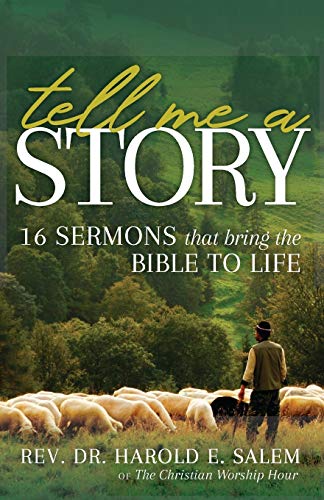 Stock image for Tell Me a Story: 16 Sermons that Bring the Bible to Life for sale by Orion Tech