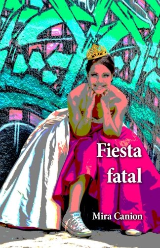 Stock image for Fiesta fatal (Spanish Edition) for sale by ThriftBooks-Reno