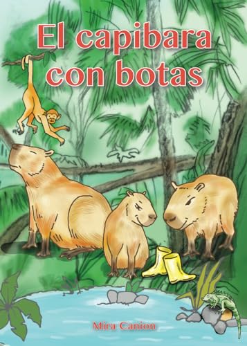 Stock image for El capibara con botas (Spanish Edition) for sale by SecondSale