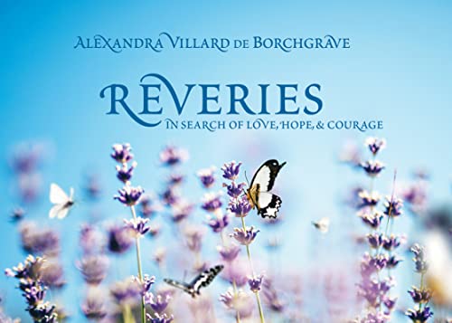 Stock image for REVERIES: In Search of Love, Hope, & Courage for sale by SecondSale