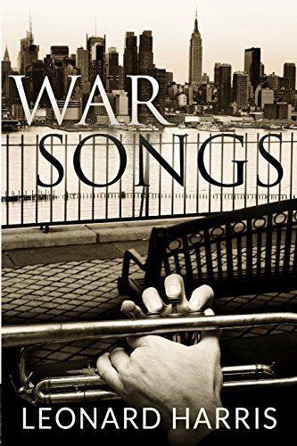 Stock image for War Songs: A Novel for sale by Second Story Books, ABAA