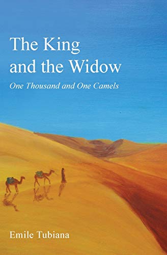 Imagen de archivo de The King and the Widow: One Thousand and One Camels a la venta por Reuseabook