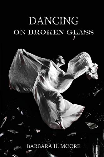 Stock image for Dancing on Broken Glass for sale by PBShop.store US
