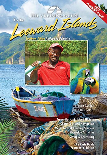 Beispielbild fr The Cruising Guide to the Southern Leeward Islands: Antigua to Dominica, Southern Edition zum Verkauf von WeBuyBooks