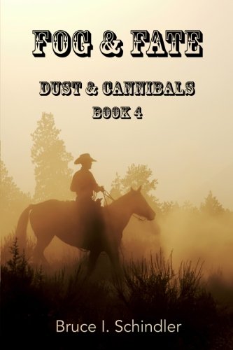 Stock image for Fog & Fate: Volume 4 (Dust & Cannibals) for sale by Revaluation Books