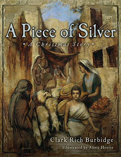Beispielbild fr A Piece of Silver: A Story of Christ zum Verkauf von Jenson Books Inc