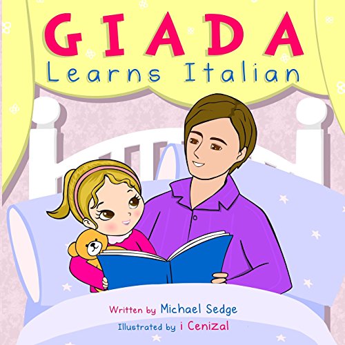 Stock image for Giada Learns Italian: Volume 1 (Giada Language Books) for sale by Revaluation Books