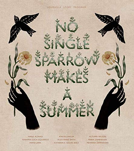 Beispielbild fr No Single Sparrow Makes a Summer zum Verkauf von Half Price Books Inc.
