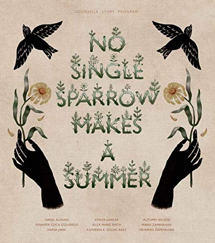 Stock image for No Single Sparrow Makes a Summer for sale by Better World Books: West