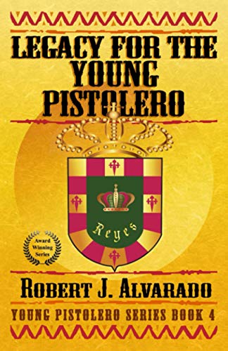 Stock image for Legacy for the Young Pistolero (Young Pistolero Series Book 4) for sale by HPB-Red
