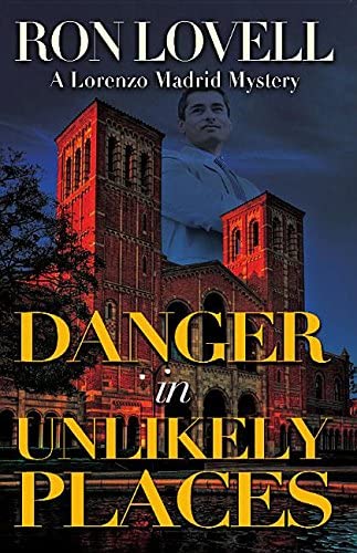 Stock image for Danger in Unlikely Places (Lorenzo Madrid Mystery) (Lorenzo Madrid Mystery Series) for sale by Goodwill Books