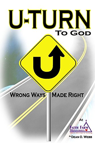 Imagen de archivo de U-TURN To God: Wrong Ways Made Right a la venta por BookHolders