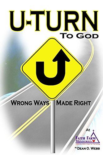 Stock image for U-TURN To God: Wrong Ways Made Right for sale by BookHolders