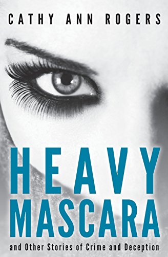Stock image for Heavy Mascara: A Collection of Short Stories for sale by Bookmans