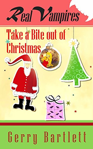 Stock image for Real Vampires Take a Bite out of Christmas for sale by Better World Books