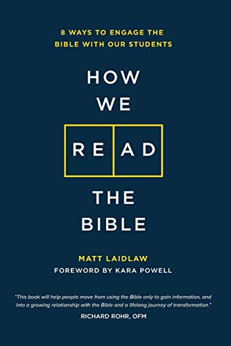 Stock image for How We Read The Bible: 8 Ways to Engage the Bible With Our Students for sale by SecondSale