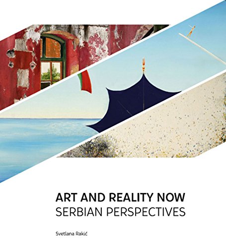 Imagen de archivo de Art and Reality Now : Serbian Perspectives a la venta por Better World Books