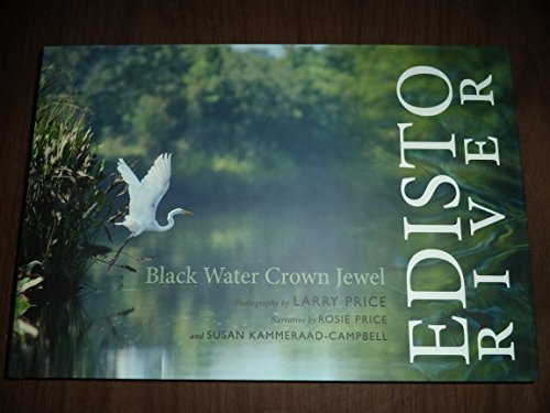 Stock image for Edisto River: Black Water Crown Jewel for sale by Sunshine State Books