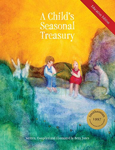 9780991492206: A Child's Seasonal Treasury, Education Edition